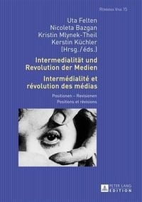 Produktbild: Intermedialitaet und Revolution der Medien- Intermedialite et revolution des medias