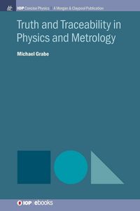 Produktbild: Truth and Traceability in Physics and Metrology