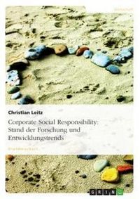 Produktbild: Corporate Social Responsibility: Stand der Forschung und Entwicklungstrends