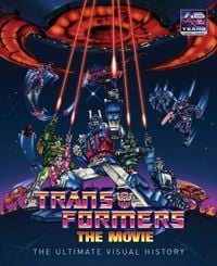 Produktbild: The Transformers: The Movie: The Ultimate Visual History
