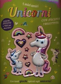 Produktbild: I miei amici unicorni. Giochi, attivit&agrave; e idee per decorare