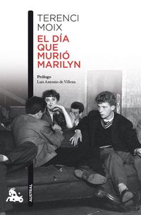 Produktbild: El d&iacute;a que muri&oacute; Marilyn