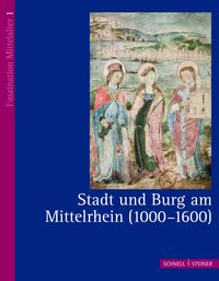 Produktbild: Stadt und Burg am Mittelrhein (1000 - 1600)