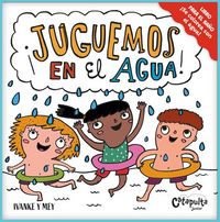 Produktbild: &iexcl;Juguemos En El Agua! / Let's Play in the Water!