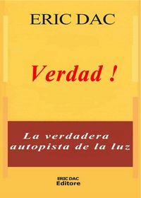 Produktbild: Verdad ! (Luce Diviene (Insegnamento Spirituale), #1)