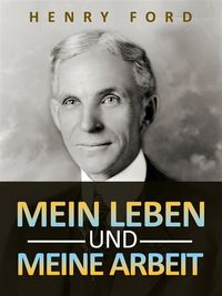 Produktbild: Mein leben und meine arbeit (&Uuml;bersetzt)