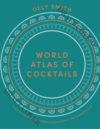 Produktbild: World Atlas of Cocktails