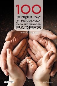 Produktbild: 100 preguntas y respuestas para ser mejores padres