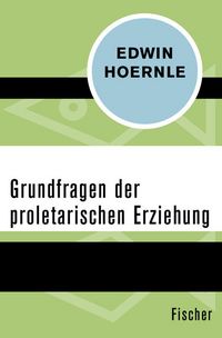 Produktbild: Grundfragen der proletarischen Erziehung