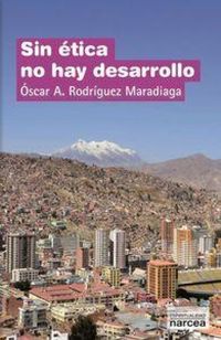 Produktbild: Sin &eacute;tica no hay desarrollo
