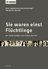 Produktbild: Sie waren einst Fl&uuml;chtlinge