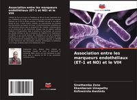 Produktbild: Association entre les marqueurs endoth&eacute;liaux (ET-1 et NO) et le VIH