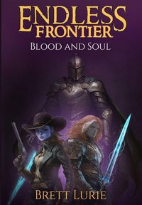 Produktbild: Endless Frontier (Book 2) Blood and Soul