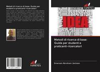 Produktbild: Metodi di ricerca di base: Guida per studenti e praticanti-ricercatori