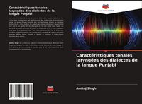 Produktbild: Caract&eacute;ristiques tonales laryng&eacute;es des dialectes de la langue Punjabi