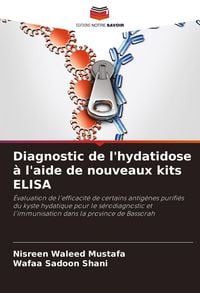 Produktbild: Diagnostic de l'hydatidose &agrave; l'aide de nouveaux kits ELISA