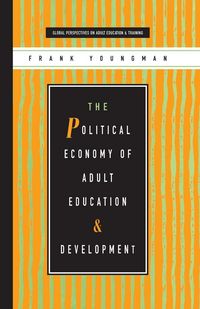 Produktbild: The Political Economy of Adult Education and Development
