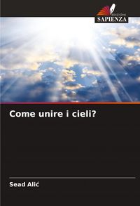 Produktbild: Come unire i cieli?