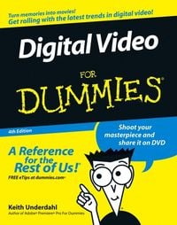 Produktbild: Digital Video For Dummies 4/e