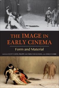 Produktbild: The Image in Early Cinema