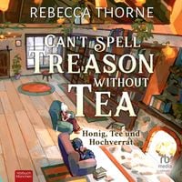 Produktbild: Can't Spell Treason without Tea