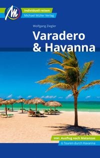 Bild vom Artikel Varadero & Havanna Reiseführer Michael Müller Verlag vom Autor Wolfgang Ziegler