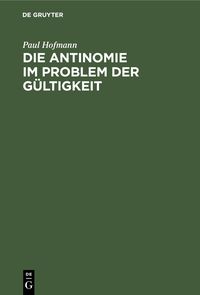 Produktbild: Die Antinomie im Problem der G&uuml;ltigkeit