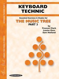 Produktbild: The Music Tree: Keyboard Technic, Part 3