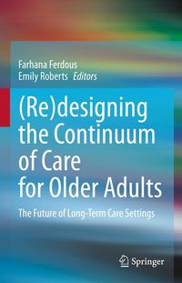 Produktbild: (Re)designing the Continuum of Care for Older Adults