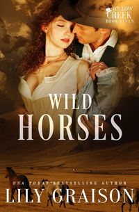 Produktbild: Wild Horses (Willow Creek, #7)