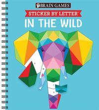 Produktbild: Brain Games - Sticker by Letter: In the Wild (Sticker Puzzles - Kids Activity Book)