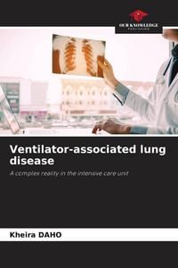 Produktbild: Ventilator-associated lung disease