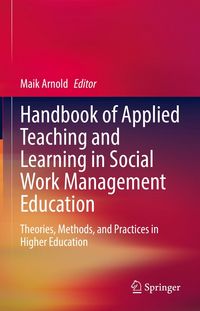 Produktbild: Handbook of Applied Teaching and Learning in Social Work Management Education