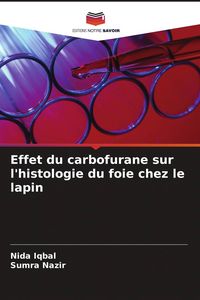 Produktbild: Effet du carbofurane sur l'histologie du foie chez le lapin