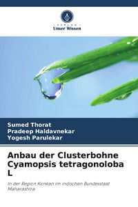 Produktbild: Anbau der Clusterbohne Cyamopsis tetragonoloba L