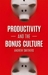 Produktbild: Productivity and the Bonus Culture