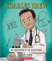 Produktbild: Charles Drew: The Innovator of the Blood Bank (Bright Minds)