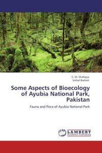 Produktbild: Shafique, C: Some Aspects of Bioecology of Ayubia National P