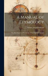 Produktbild: A Manual of Etymology
