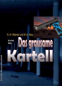 Produktbild: Weimer-Krimi 066: Das grausame Kartell
