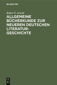 Produktbild: Allgemeine B&uuml;cherkunde zur neueren deutschen Literaturgeschichte