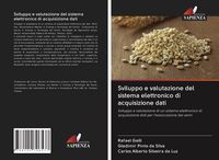 Produktbild: Sviluppo e valutazione del sistema elettronico di acquisizione dati