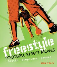 Produktbild: Freestyle Football Street Moves