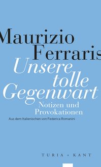 Produktbild: Unsere tolle Gegenwart