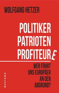 Produktbild: Politiker, Patrioten, Profiteure