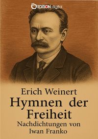 Produktbild: Hymnen der Freiheit - Nachdichtungen von Iwan Franko