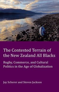 Produktbild: The Contested Terrain of the New Zealand All Blacks