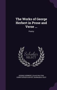 Produktbild: The Works of George Herbert in Prose and Verse ...