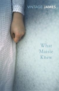 Bild vom Artikel What Maisie Knew: And the Pupil vom Autor Henry James