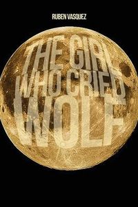 Produktbild: The Girl Who Cried Wolf